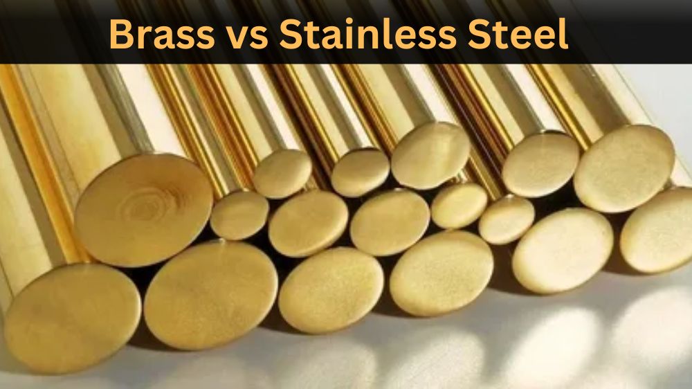 Brass vs Stainless Steel