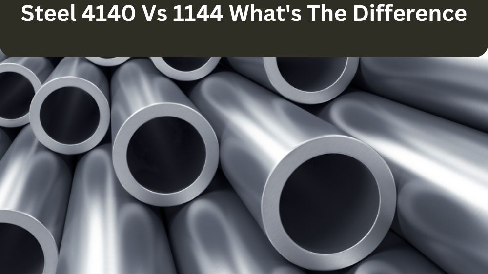 Steel 4140 vs 1144