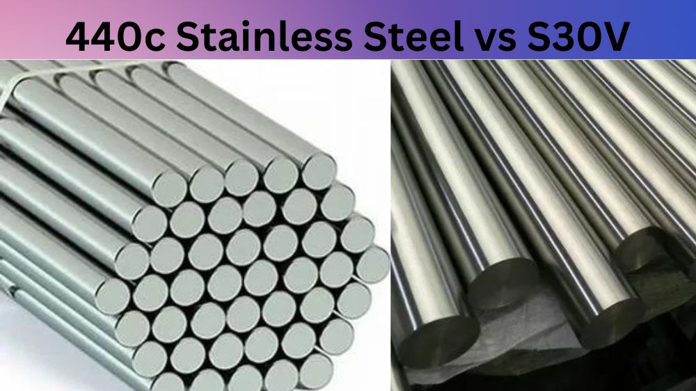 440c Stainless Steel vs S30V