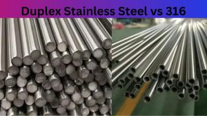 Duplex Stainless Steel vs 316