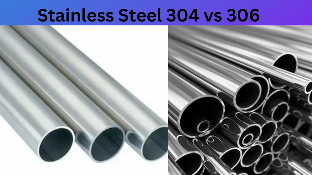 304 Vs 306