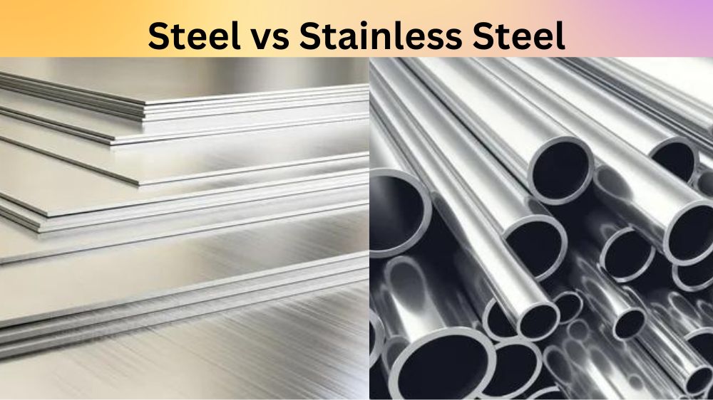 Steel vs Stainless Steel